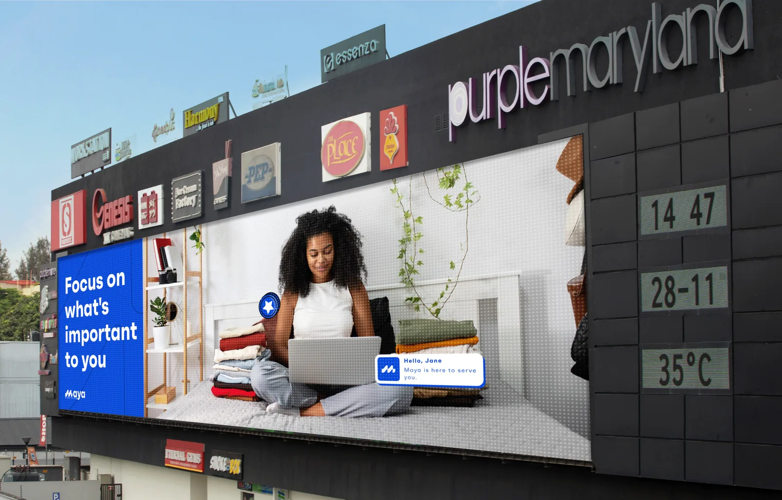 Maya billboard: Focus on what’s important to you